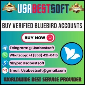 Buy Verified Bluebird Accounts